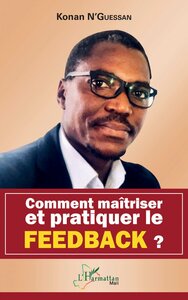 Image de Comment maîtriser et pratiquer le feedback ?