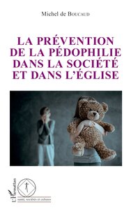 Picture of La prévention de la pédophilie dans la société et dans l'église