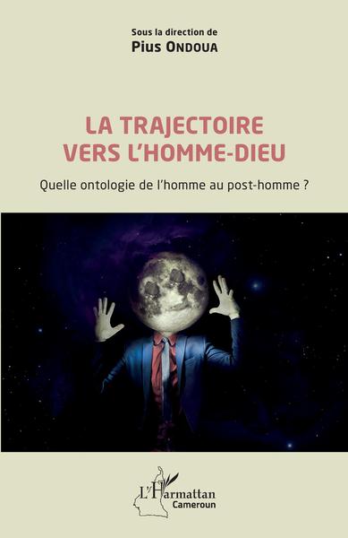 Image de La trajectoire vers l'homme-dieu