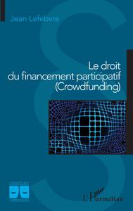 Picture of Le droit du financement participatif (Crowdfunding)