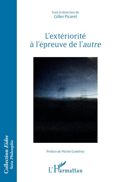 Image de L'extériorité à l'épreuve de l'<em>autre</em>