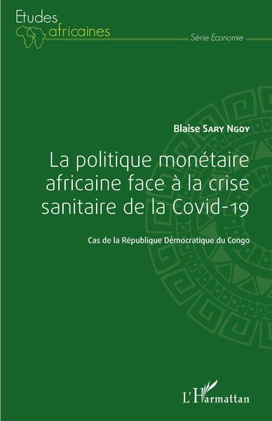 Picture of La politique monétaire africaine face à la crise sanitaire de la Covid-19