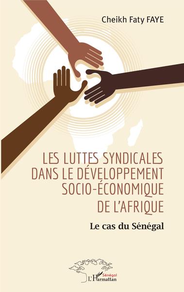 Image de Les luttes syndicales dans le développement socio-économique de l'Afrique