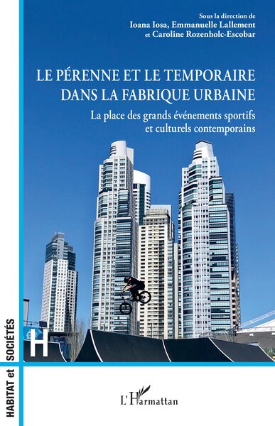Picture of Le pérenne et le temporaire dans la fabrique urbaine