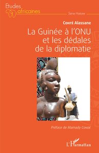 Image de La Guinée à l'ONU et les dédales de la diplomatie