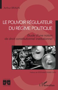 Picture of Le pouvoir régulateur du régime politique