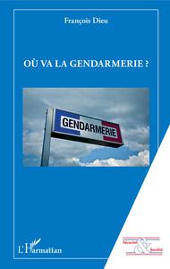 Picture of Où va la gendarmerie ?