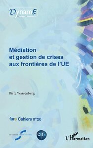 Image de Médiation et gestion de crises aux frontières de l'UE