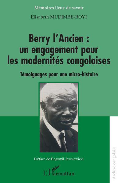 Picture of Berry l'Ancien : un engagement pour les modernités congolaises