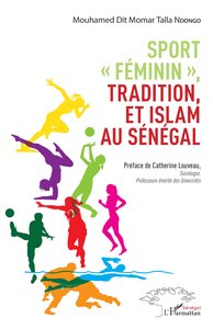 Image de Sport "féminin", tradition et islam au Sénégal