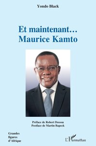 Image de Et maintenant... Maurice Kamto