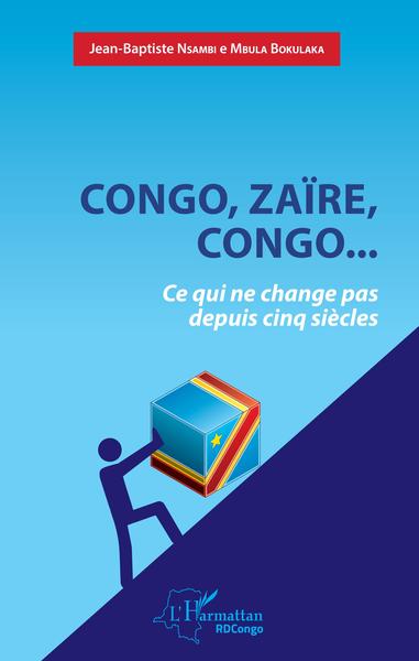 Picture of Congo, Zaïre, Congo...Ce qui ne change pas depuis cinq siècles