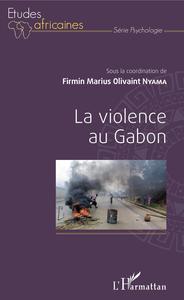 Picture of La violence au Gabon