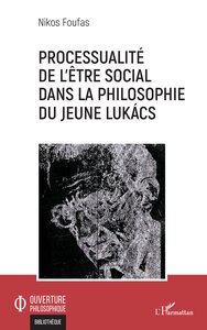 Image de Processualité de l'être social dans la philosophie du jeune Lukács