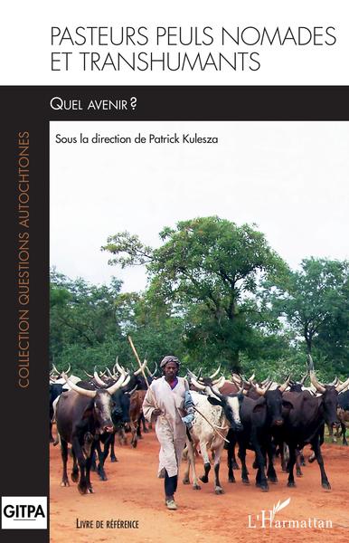 Image de Pasteurs Peuls nomades et transhumants. Quel avenir?