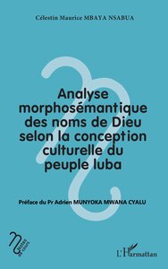 Picture of Analyse morphosémantique des noms de Dieu selon la conception culturelle du peuple luba