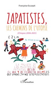 Image de Zapatistes, les chemins de l'utopie