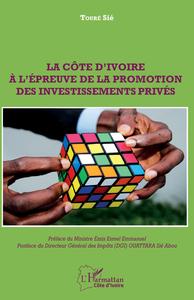 Picture of La Côte d'Ivoire à l'épreuve de la promotion des investissements privés