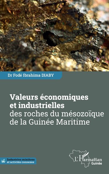 Picture of Valeurs économiques et industrielles des roches du mésozoïque de la Guinée