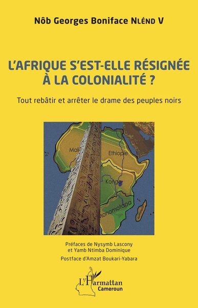 Image de L'Afrique s'est-elle définitivement résignée à la colonialité ?