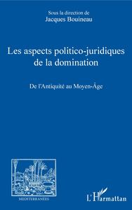 Picture of Les aspects politico-juridiques de la domination