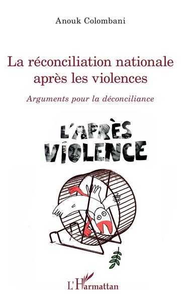Image de La réconciliation nationale après les violences