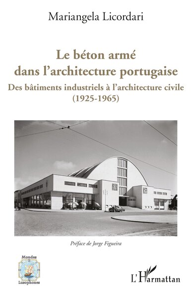 Picture of Le béton armé dans l'architecture portugaise