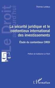 Image de La sécurité juridique et le contentieux international des investissements