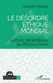Image de Le désordre éthique mondial