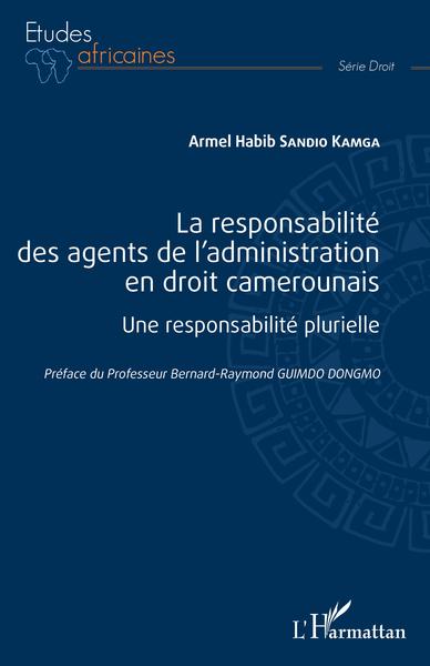 Image de La responsabilité des agents de l'administration en droit camerounais
