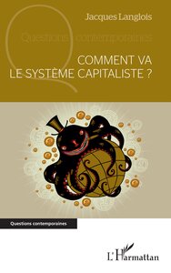 Image de Comment va le système capitaliste ?