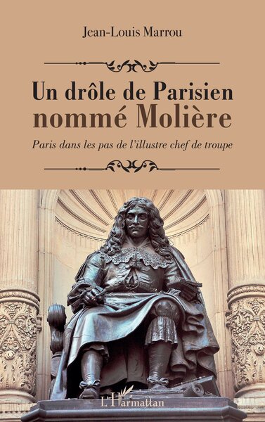 Picture of Un drôle de Parisien nommé Molière
