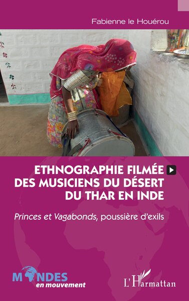 Picture of Ethnographie filmée des musiciens du désert du Thar en Inde