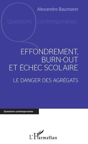 Image de Effondrement, burn-out et échec scolaire