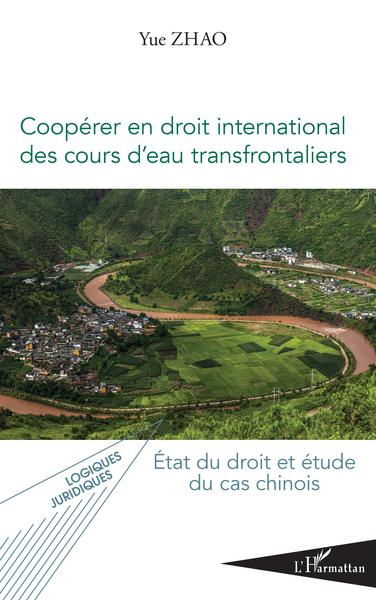 Picture of Coopérer en droit international des cours d'eau transfrontaliers