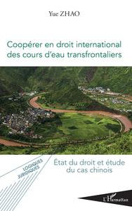 Picture of Coopérer en droit international des cours d'eau transfrontaliers