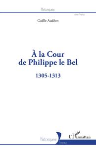 Picture of À la Cour de Philippe le Bel