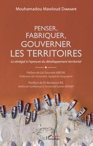 Image de Penser, fabriquer, gouverner les territoires