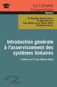 Picture of Introduction générale à l'asservissement des systèmes linéaires