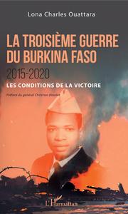 Image de La troisième guerre du Burkina Faso 2015-2020