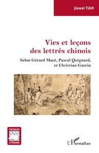 Picture of Vies et leçons des lettrés chinois