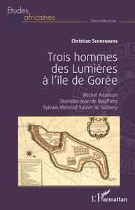 Image de Trois hommes des Lumières à l'île de Gorée