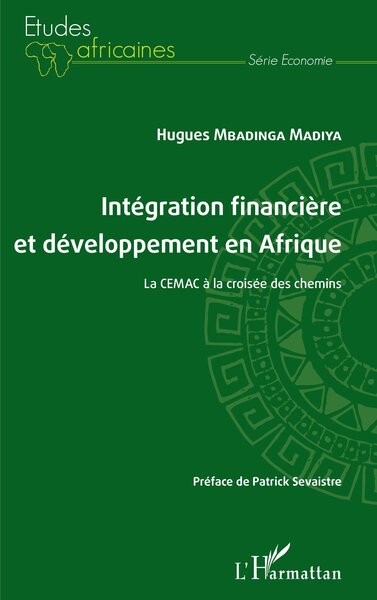 Picture of Intégration financière et développement en Afrique La CEMAC à la croisée des chemins