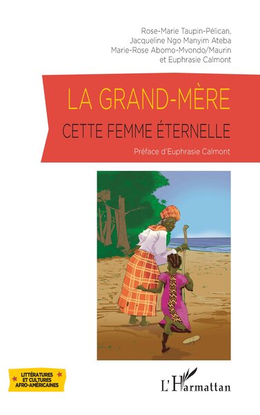 Picture of La grand-mère, cette femme éternelle