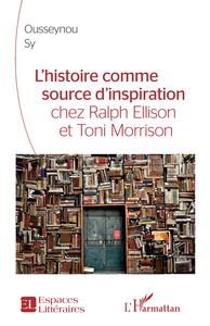 Image de L'Histoire comme source d'inspiration chez Ralph Ellison et Toni Morrison