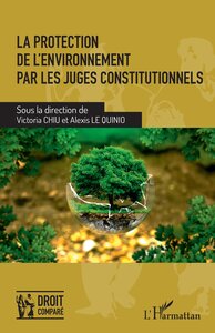 Picture of La protection de l'environnement par les juges constitutionnels