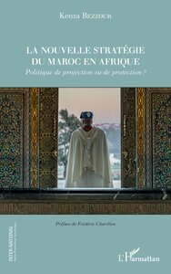 Picture of La nouvelle stratégie du Maroc en Afrique