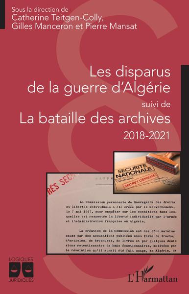 Image de Les disparus de la guerre d'Algérie suivi de La bataille des archives