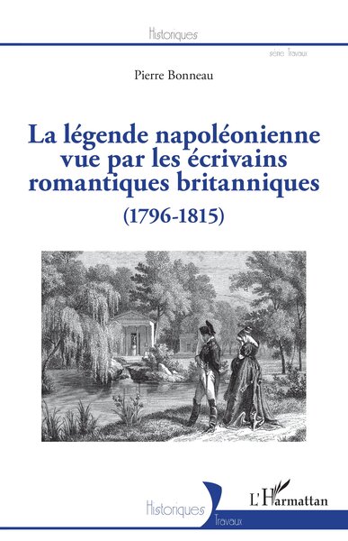 Image de La légende napoléonienne vue par les écrivains romantiques britanniques