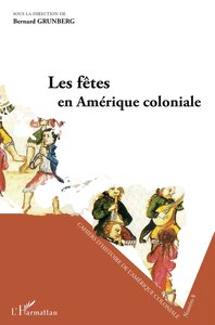 Picture of Les fêtes en Amérique coloniale